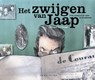 Het zwijgen van Jaap - Monique Van Dongen - 9789493468085