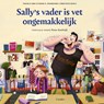 Sally's vader is vet ongemakkelijk - Thomas Brunstrøm - 9789493474352