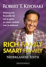 Rich Family Smart Family - NL editie - Robert T Kiyosaki - 9789493479050