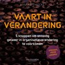 Vaart in verandering - Maaike Thiecke - 9789493480117