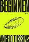 Beginnen - Angelo Tijssens - 9789493481053