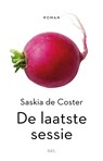 De laatste sessie - Saskia `de Coster - 9789493481138