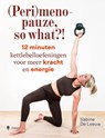(Peri)menopauze, so what?! - Sabine de Leeuw - 9789493487482