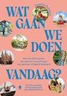 Wat gaan we doen vandaag? - Vanessa Sanders - 9789493487604