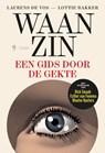 Waanzin - Laurens De Vos ; Lottie Bakker - 9789493487796