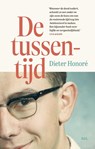De tussentijd - Dieter Honoré - 9789493491007