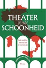 Theater van de Schoonheid - Willem Van Mullem - 9789493491151