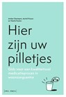 Hier zijn uw pilletjes - Veerle Foulon ; Amber Damiaens - 9789493499485