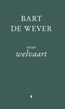 Over welvaart - Bart De Wever - 9789493499553