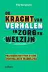 De kracht van verhalen in zorg en welzijn - Filip Decruynaere - 9789493499577