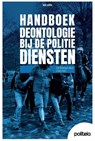 Deontologie bij de politiediensten | v4 - Alain Liners ; Eef Dillemans - 9789493499805