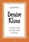 Denise Kluns - Inge Schollen - 9789493500013
