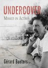 Undercover - Gérard Bueters - 9789493500204