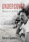 Undercover - Gérard Bueters - 9789493500235
