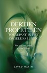 Dertien profetieën toegepast in het dagelijks leven - Javed Masih - 9789493500327