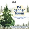 De dennenboom 1 - Hans Christian Andersen - 9789493503021
