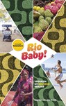 Rio Baby! - Martijn van der Kooij - 9789493506244