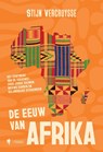 De eeuw van Afrika - Stijn Vercruysse - 9789493508972