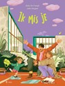 Ik mis je - Anky De Frangh ; Julie Vangeel - 9789493521407