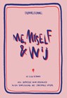 Me, myself & wij - Titia De Haes - 9789493521797