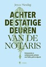 Achter de statige deuren van de notaris - Joyce Mesdag - 9789493521865