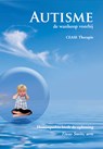 Autisme; de wanhoop voorbij CEASE Therapie - Tinus Smits - 9789493536005