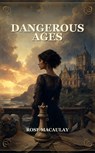 Dangerous Ages - Rose Macaulay - 9789500479745