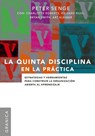 La Quinta Disciplina En La Practica - Peter M Senge - 9789506414214