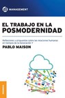 El Trabajo En La Posmodernidad - Pablo Maison - 9789506417666