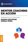 Mentor coaching en accion - Damian Goldvarg ; Norma Perel De Goldvarg - 9789506418823