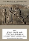 Royal Image and Political Thinking in the Letters of Assurbanipal - Sanae Ito - 9789515185853