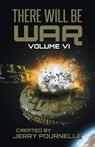 There Will Be War Volume VI - Jerry Pournelle ; John F Carr - 9789527303207
