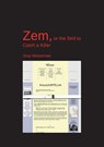 Zem, or the Skill to Catch a Killer - Joop Wassenaar - 9789527342107