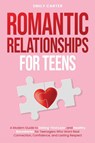 Romantic Relationships for Teens - Emily Carter - 9789527634189