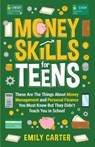 Money Skills for Teens - Emily Carter - 9789529480609