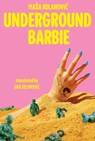 Underground Barbie - Masa Kolanovic - 9789533515120