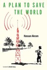 A Plan to Save the World - Hassan Akram - 9789533515892