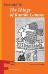 The Things of Ramon Lamote - MARTIN,  Paco - 9789543840007
