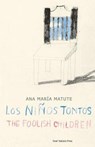 The Foolish Children - MATUTE,  Ana Maria - 9789543840601