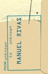 From Unknown to Unknown - RIVAS,  Manuel - 9789543840687