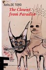 The Clowns from Paradise - TORO,  Xelis de - 9789543841288