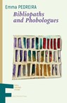 Bibliopaths and Phobologues - Emma Pedreira - 9789543841363