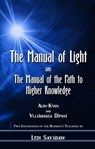 Manual of Light: AND The Manual of the Path to Higher Knowledge - Ledi Sayadaw - 9789552402685