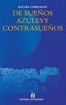 De sueños azules y contrasueños - Elicura Chihuailaf - 9789561126091