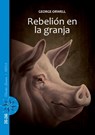 Rebelión en la granja - George Orwell - 9789561230132