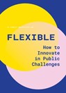 Flexible - Cristóbal Tello ; Mariana Fulgueiras ; Daniela Bianchi ; Antonia Fava ; Javiera Parra ; Sara Riveros ; Carmen Vergara ; Kimberly McCartney - 9789561434653