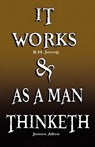 It Works by R.H. Jarrett AND As A Man Thinketh by James Allen - R H Jarrett ; James (La Trobe University Victoria) Allen - 9789562914383