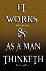 It Works by R.H. Jarrett AND As A Man Thinketh by James Allen - R H Jarrett ; James (La Trobe University Victoria) Allen - 9789562914383