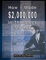 How I Made $2,000,000 In The Stock Market - Nicolas Darvas - 9789562914536
