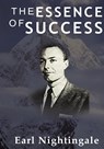 The Essence of Success - Earl Nightingale - 9789562915830